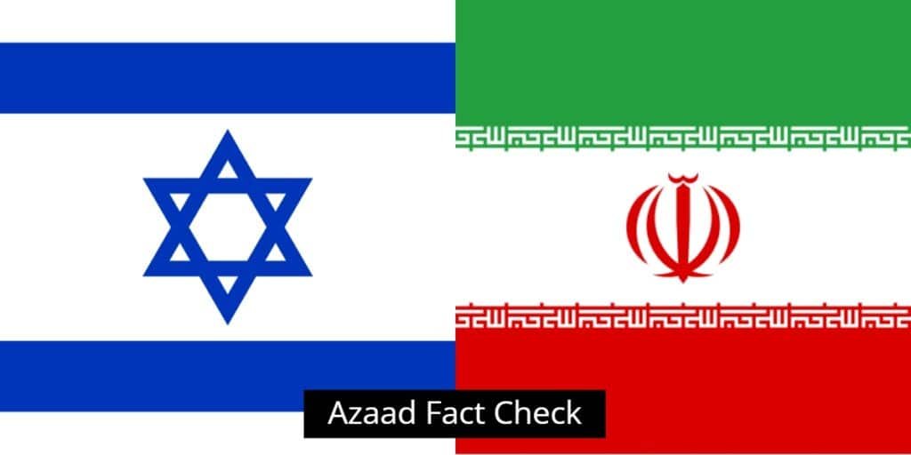Azaad fact check: no truth to claims of Pakistan’s involvement in Israel-Iran war