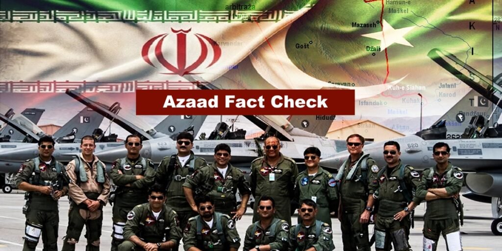 Azaad fact check: claims about Pakistani pilots moving to Iran are false