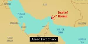 Azaad fact check: Strait of Hormuz is fully operational despite false closure claims