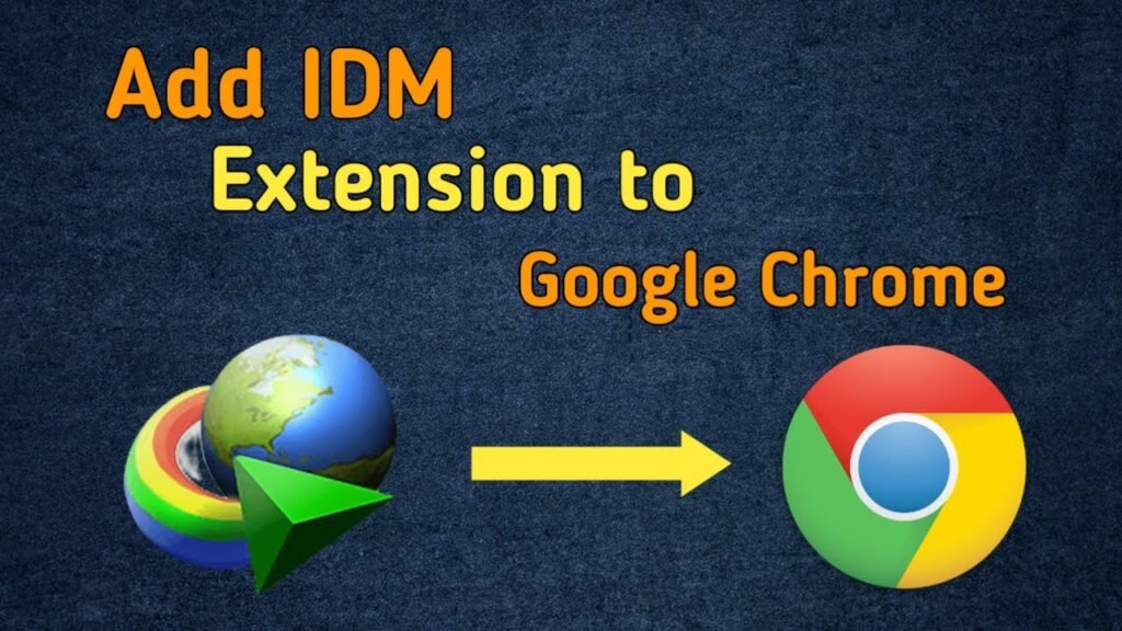 How to Add IDM Extension in Chrome?