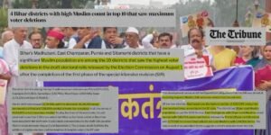 Modi regime’s voter war, hindutva’s new weapon; systematic removal of Muslim voters in Bihar